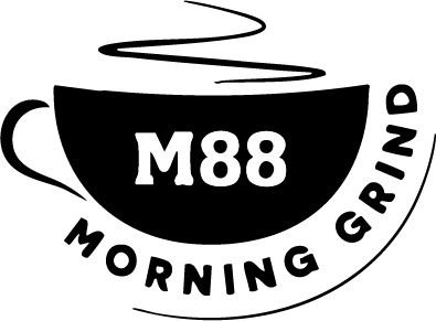 M88 Morning Grind